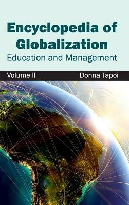 Encyclopedia of Globalization: Volume II (Education and Management) - cover