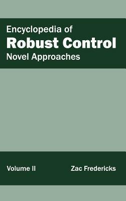 Encyclopedia of Robust Control: Volume II (Novel Approaches) - cover