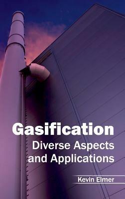 Gasification: Diverse Aspects and Applications - cover