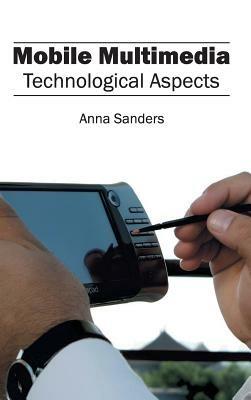 Mobile Multimedia: Technological Aspects - cover