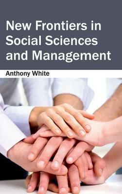 New Frontiers in Social Sciences and Management - cover