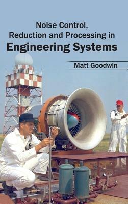 Noise Control, Reduction and Processing in Engineering Systems - cover