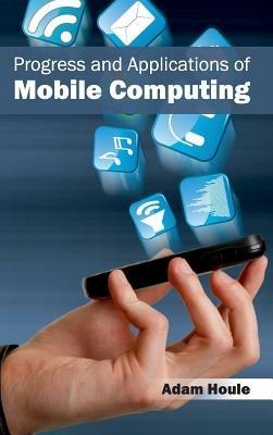 Progress and Applications of Mobile Computing - cover