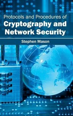 Protocols and Procedures of Cryptography and Network Security - cover