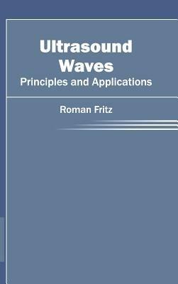 Ultrasound Waves: Principles and Applications - cover