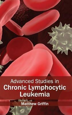 Advanced Studies in Chronic Lymphocytic Leukemia - cover