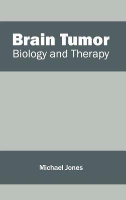 Brain Tumor: Biology and Therapy - cover