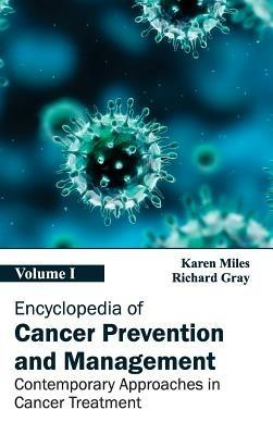 Encyclopedia of Cancer Prevention and Management: Volume I (Contemporary Approaches in Cancer Treatment) - cover