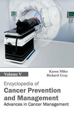 Encyclopedia of Cancer Prevention and Management: Volume V (Advances in Cancer Management) - cover