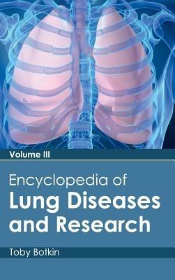 Encyclopedia of Lung Diseases and Research: Volume III - cover