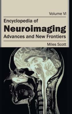 Encyclopedia of Neuroimaging: Volume VI (Advances and New Frontiers) - cover
