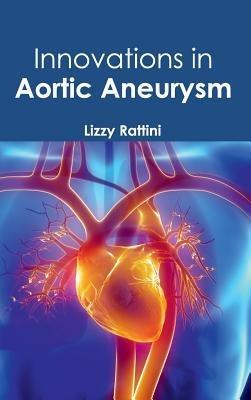 Innovations in Aortic Aneurysm - cover