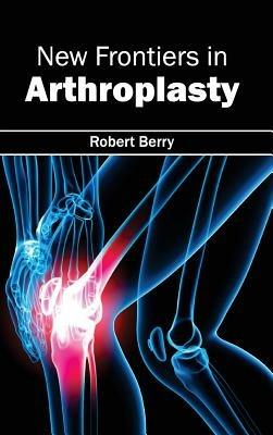 New Frontiers in Arthroplasty - cover
