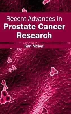 Recent Advances in Prostate Cancer Research - cover