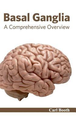 Basal Ganglia: A Comprehensive Overview - cover