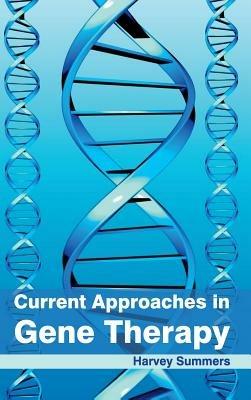 Current Approaches in Gene Therapy - cover