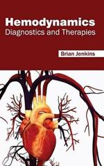 Hemodynamics: Diagnostics and Therapies