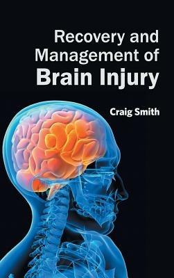 Recovery and Management of Brain Injury - cover