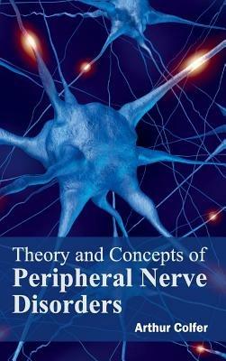 Theory and Concepts of Peripheral Nerve Disorders - cover