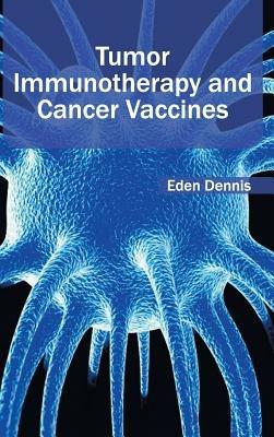 Tumor Immunotherapy and Cancer Vaccines - cover