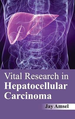 Vital Research in Hepatocellular Carcinoma - cover