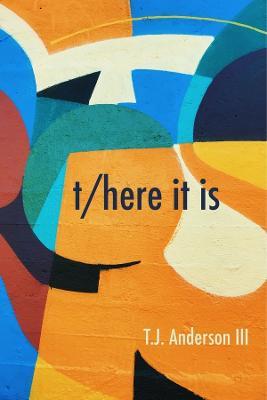t/here it is - T.j. Anderson Iii - cover