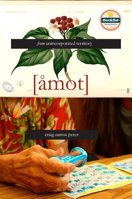 From Unincorporated Territory [amot] - Craig Santos Perez - cover