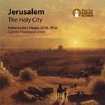 Jerusalem: The Holy City