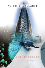 The Reporter: Part I - Rise and Fall