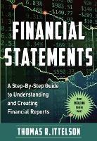 Financial Statements: A Step-by-Step Guide to Understanding and Creating Financial Reports  (Over 200,000 copies sold!) - Thomas Ittelson - cover