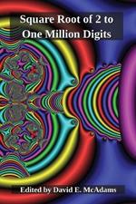 The Square Root of Two to One Million Digits