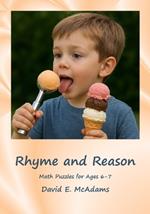 Rhyme and Reason: Math Puzzles for Ages 6-7