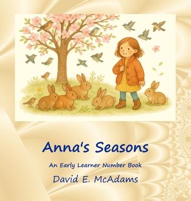 Anna's Seasons: An Early Learner Number Book - Darra E McAdams - cover