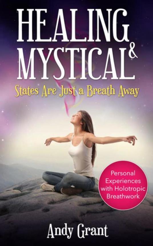 Healing & Mystical States Are Just a Breath Away