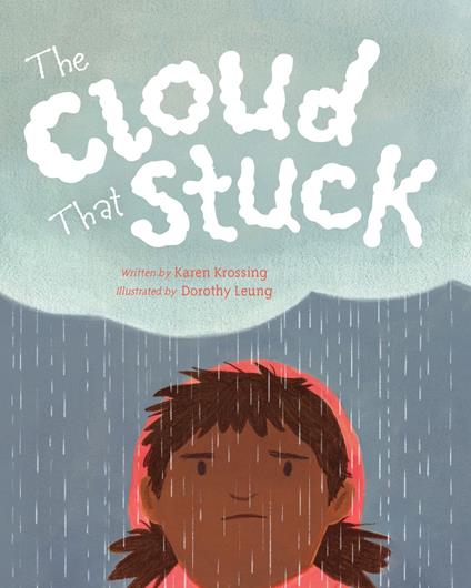 The Cloud That Stuck - Karen Krossing,Dorothy Leung - ebook