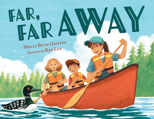 Far, Far Away - Molly Beth Griffin,Bao Luu - ebook