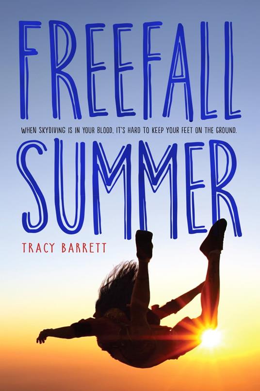Freefall Summer - Tracy Barrett - ebook