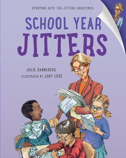 School Year Jitters - Julie Danneberg,Judy Love - ebook