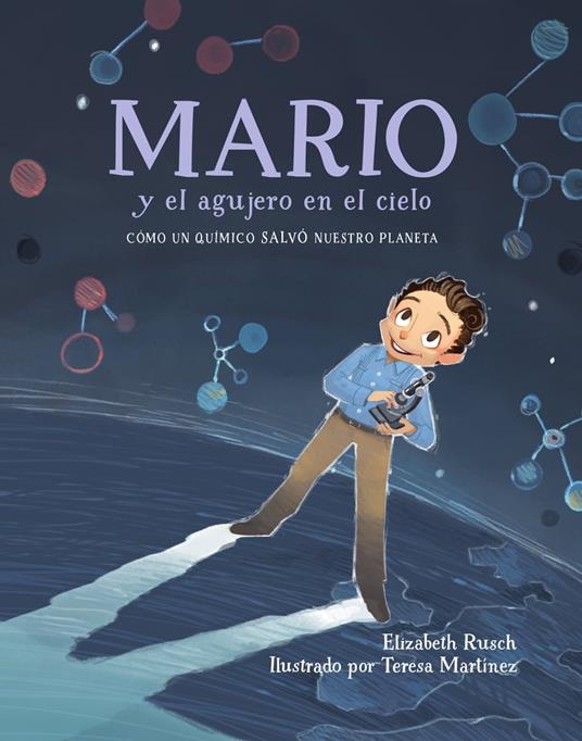 Mario y el agujero en el cielo (Spanish Edition) - Elizabeth Rusch,Teresa Martinez,Carlos E. Calvo - ebook