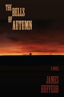 The Bells of Autumn - James Hufferd - cover