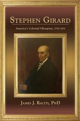 Stephen Girard - James J Raciti - cover