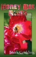 Honey Bee Blues - Mark Conkling - cover