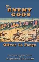 The Enemy Gods - Oliver La Farge - cover