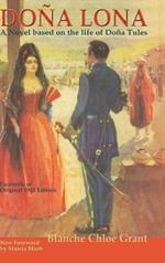 Dona Lona: A Novel Based on the Life of Dona Tules