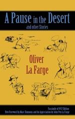 A Pause in the Desert and Other Stories: Facsimile of 1957 edition