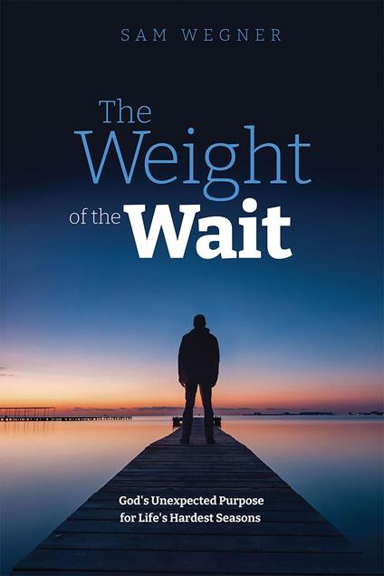 The Weight of the Wait