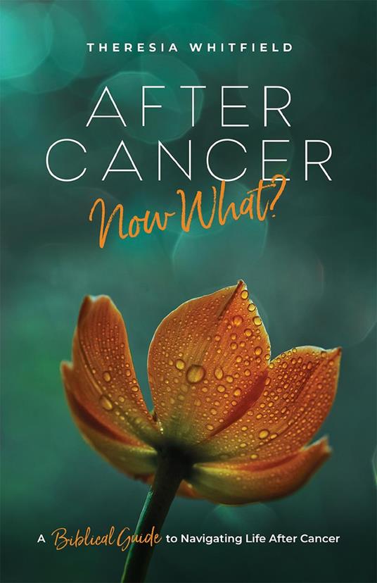 After Cancer: Now What?
