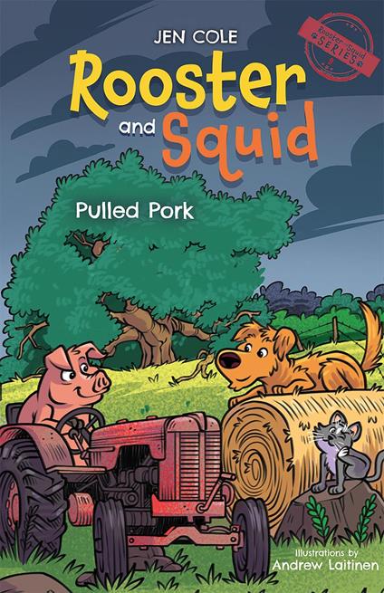 Rooster and Squid - Jen Cole,Andrew Laitinen - ebook