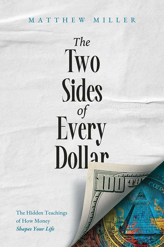 The Two Sides of Every Dollar