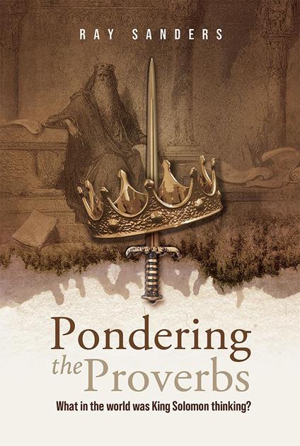 Pondering the Proverbs